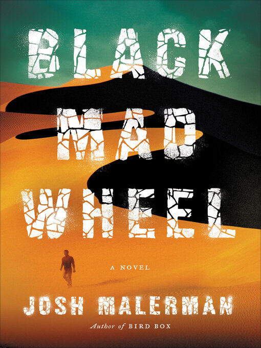 Title details for Black Mad Wheel by Josh Malerman - Wait list